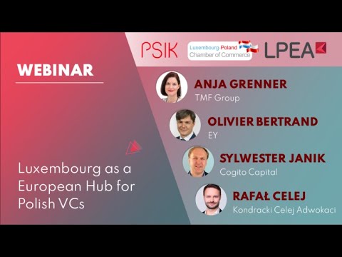 Luxembourg as a European Hub for Polish VCs