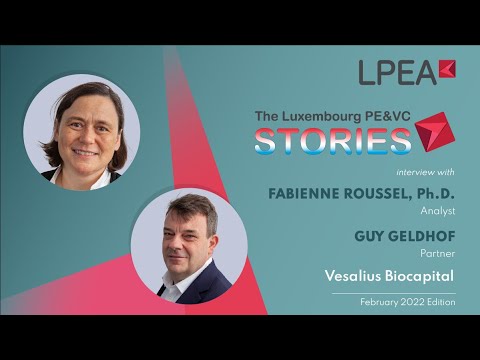 The Luxembourg PE/VC Stories with Guy Geldhof and Fabienne Roussel of Vesalius Biocapital