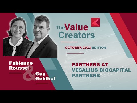 The Value Creators with Fabienne Roussel & Guy Geldhof (Vesalius Biocapital Partners)