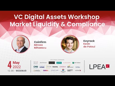 LPEA Venture Capital Digital Assets Workshop – Market Liquidity & Compliance