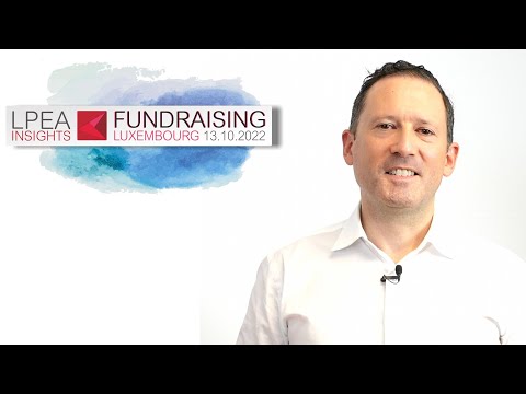 LPEA Insights 2022: Fundraising - Gregory Fayolle (Oraxys)