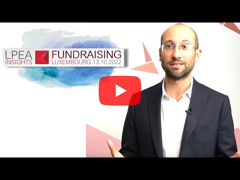 LPEA Insights 2022: Fundraising - Mathieu Perfetti 