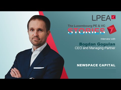 The Luxembourg PE&VC Stories with Bogdan Gogulan (NewSpace Capital)